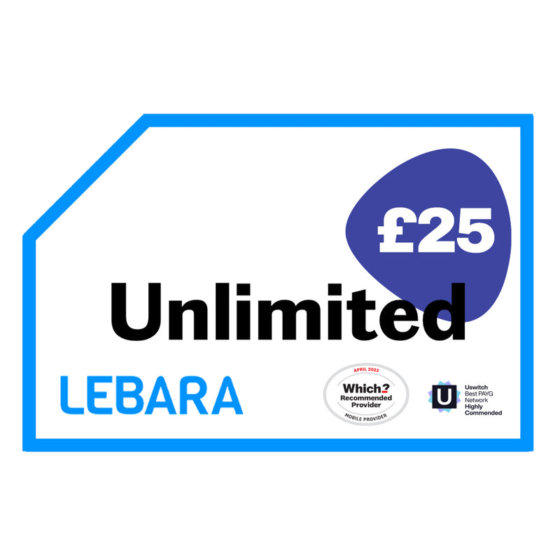 Lebara 30 Day Plan UNLIMITED / £25 Per Month / Pay Monthly