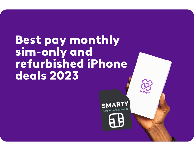 Best Pay Monthly Sim-Only and Refurbished iPhone Deals 2023